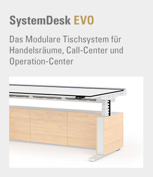 System-Desk EVO - Das Modulare Tischsystem für Handelsräume, Call-Center und Operation-Center 